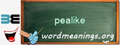 WordMeaning blackboard for pealike